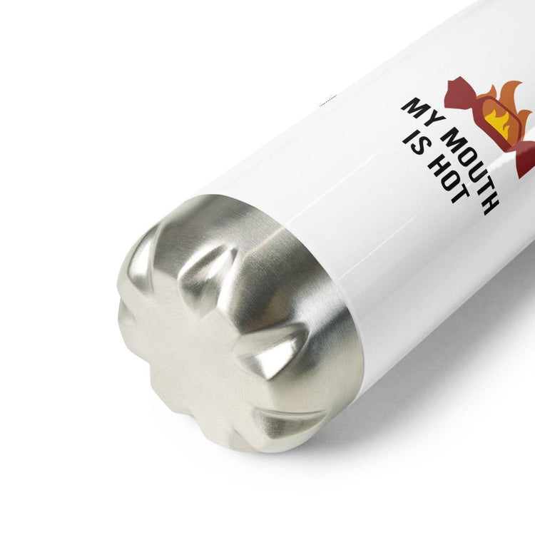 My Mouth Is Hot - Stainless Steel Water Bottle - Hot Candy
