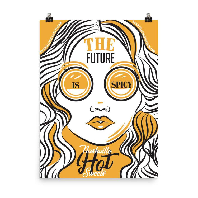 The Future Is Spicy Poster - Hot Candy